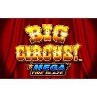 Big Circus!: Mega Fire Blaze