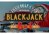 Blackjack with 6 in 1 Bets (Felt Gaming)