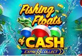 Fishing Floats of Cash