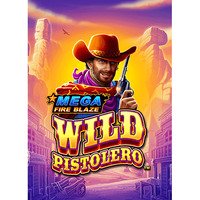 Wild Pistolero: Mega FIre Blaze